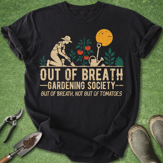 Black t-shirt with “Out of Breath Gardening Society” tomato gardening graphic design