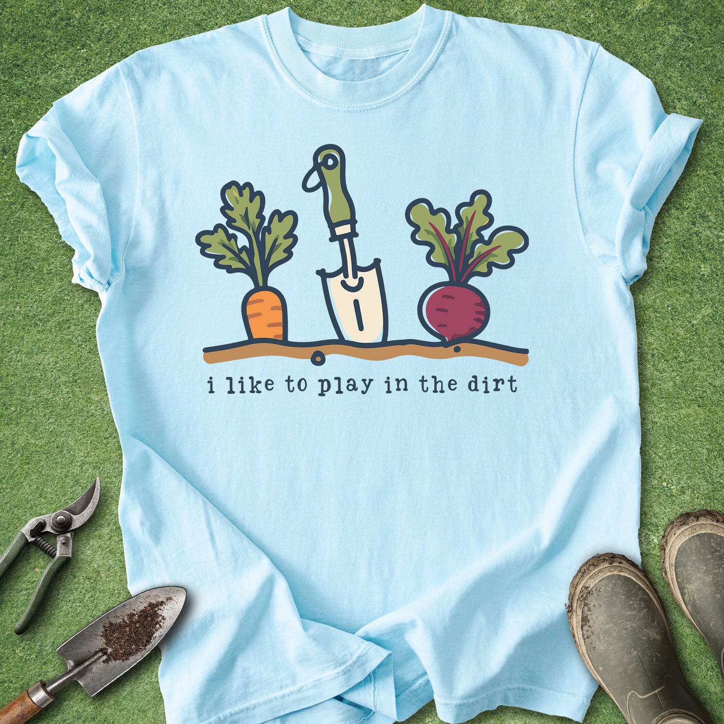 plant lover shirt with playful dirt quote