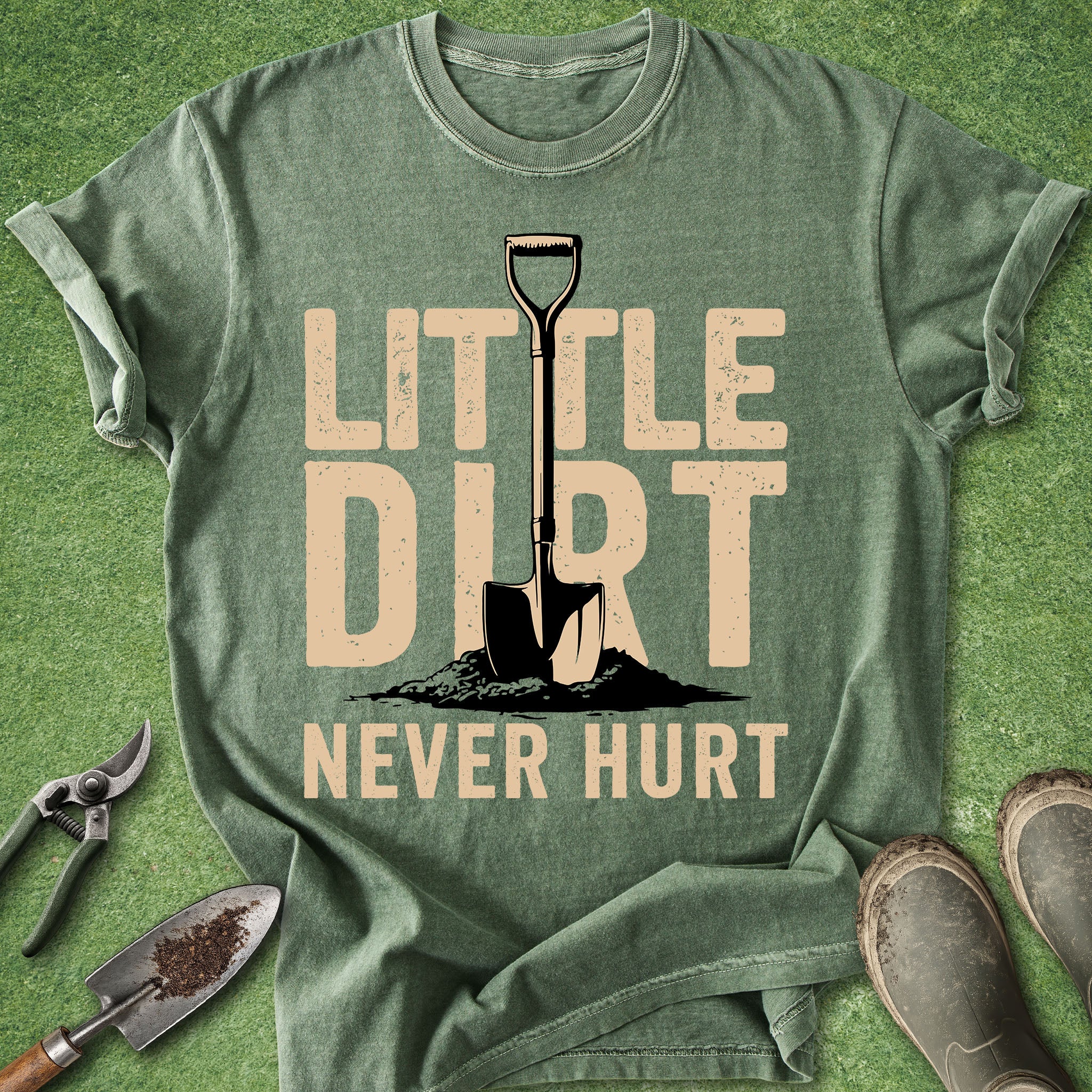 little dirt never hurt gardening shirt with shovel graphic funny gardener plant lover tee