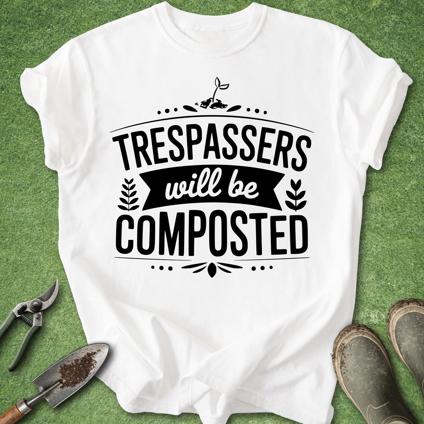 funny gardening shirt trespassers will be composted quote gardener humor t shirt composting plant lover gift